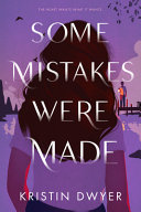 Image for "Some Mistakes Were Made"