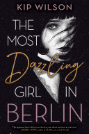Image for "The Most Dazzling Girl in Berlin"
