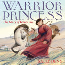 Image for "Warrior Princess: The Story of Khutulun"