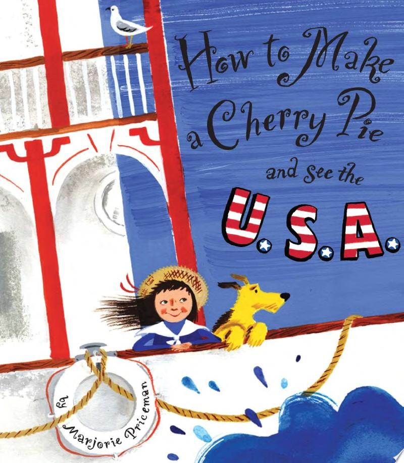 Image for "How to Make a Cherry Pie and See the U.S.A."