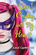 Image for "Don't Cosplay with My Heart"