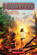 Image for "I Survived the California Wildfires, 2018 (I Survived #20) (Library Edition)"