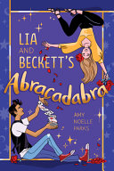 Image for "Lia and Beckett&#039;s Abracadabra"