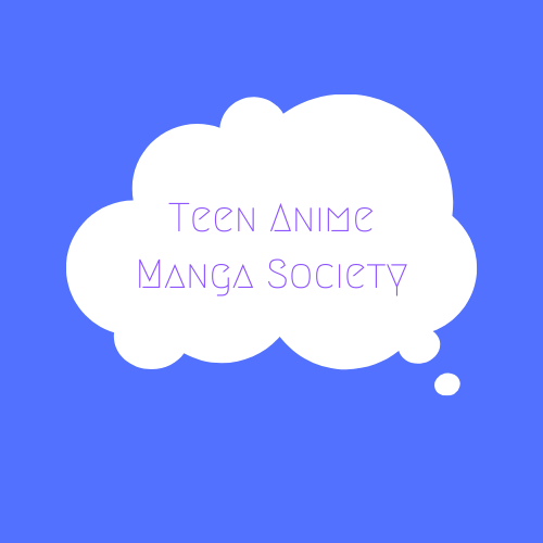 Teen Anime Manga Society