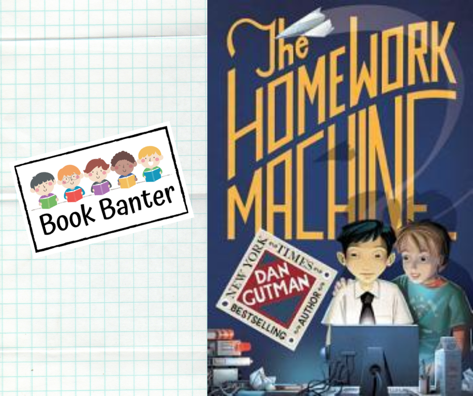 Book Banter - The Homework Machine