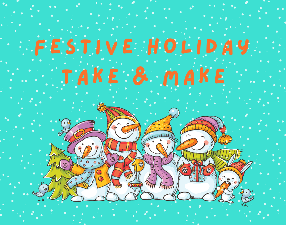 Festive Holiday Take & Make