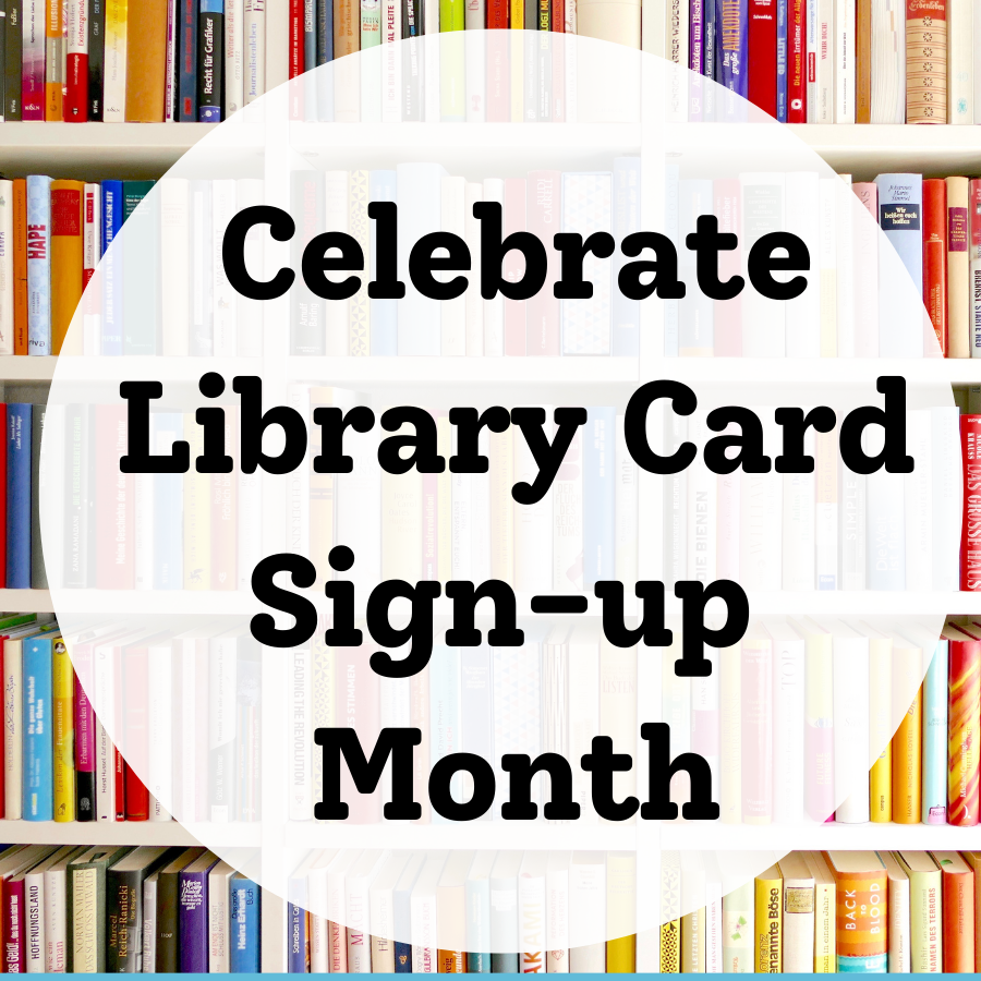Library Card Month Graphic 