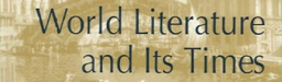 World Literature and Its Times resource cover