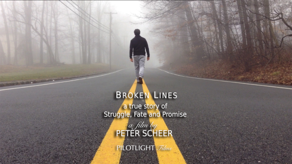 An image of a man walking on the double yellow line of a road and the words Broken Lines, a true story of struggle, fate and promise, a film by Peter Scheer, Pilotlight Films.