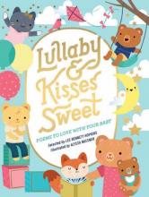Lullaby & Kisses Sweet