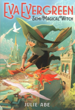 Eva Evergreen: Semi Magical Witch
