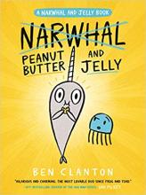 Narwhal: Peanut Butter and Jelly book cover
