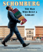 Schomburg: The Man Who Built a Library book cover