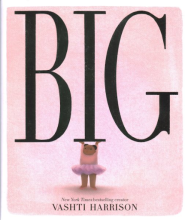 Big, by Vishti Harrison